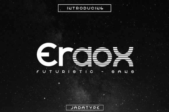 Eraox: A Futuristic Display Font for Modern Design Needs