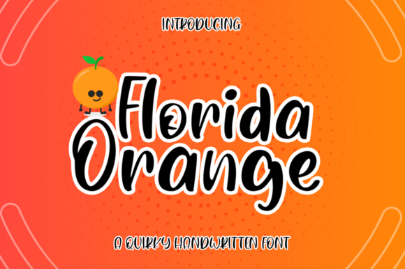 Florida Orange: A Joyful Display Font That Elevates Design