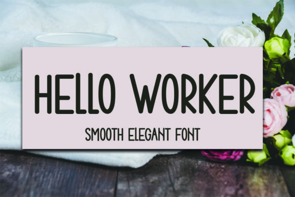 Hello Worker: A Simple and Neat Lettered Display Font for Creative Workflows