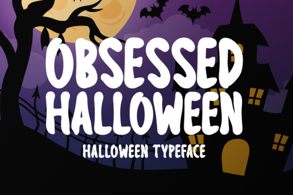 Obsessed Halloween Font for Creative Designs